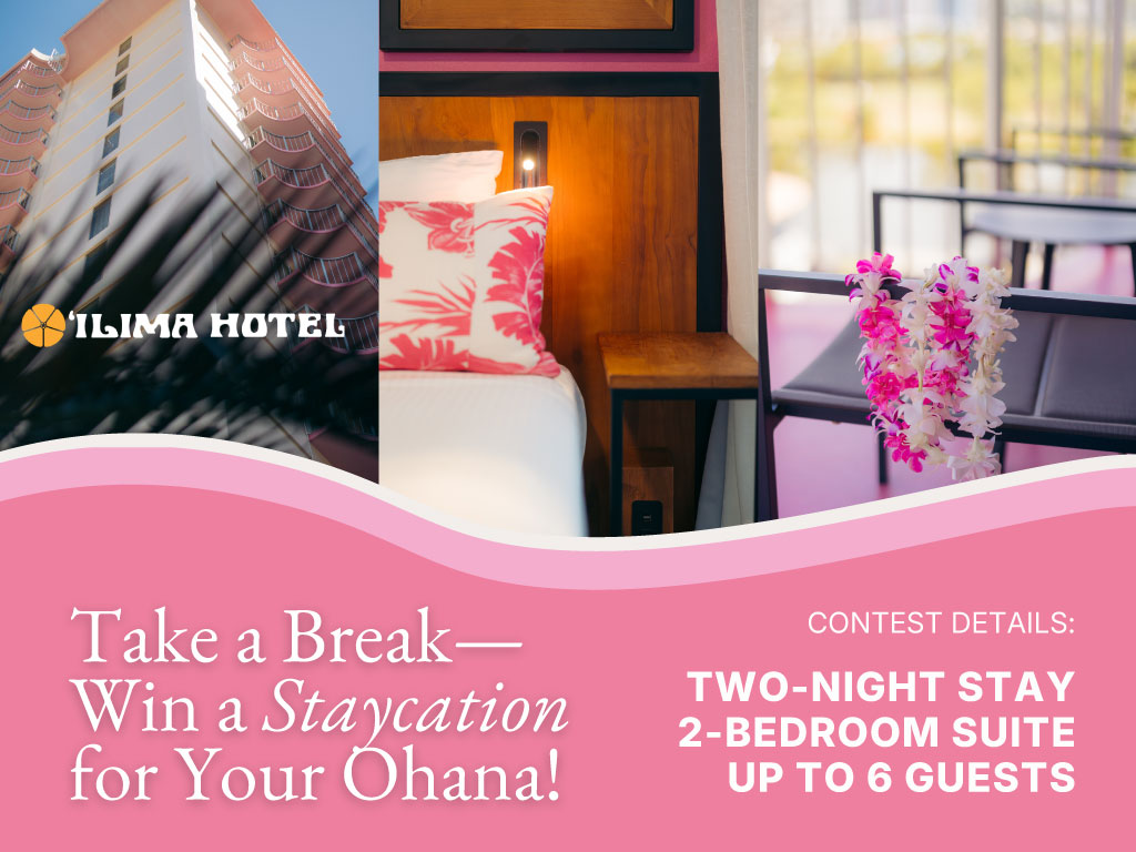 graphic for Ilima Hotel Staycation Contest
